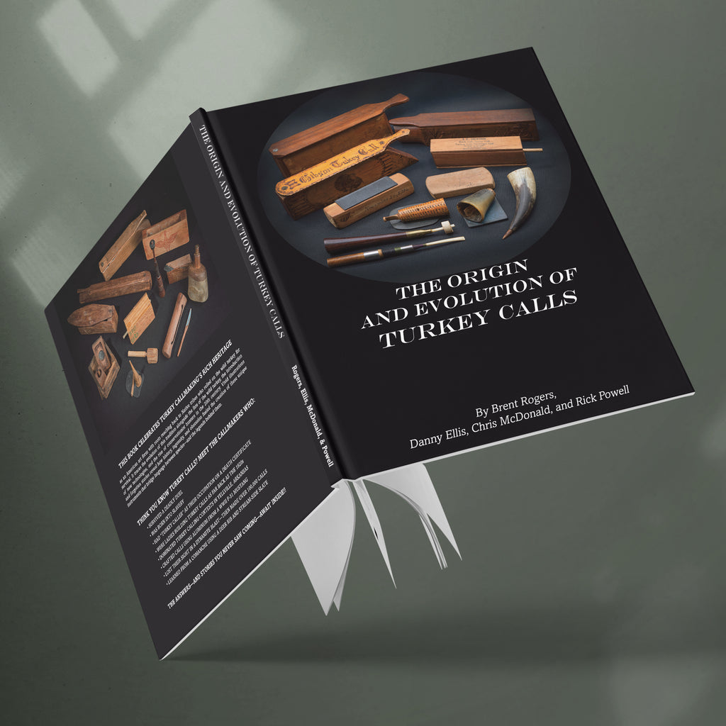 PRE-ORDER SHIPS MID-JAN 2026 // The Origin and Evolution of Turkey Calls - STANDARD EDITION